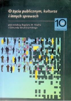 O Życiu Publicznym Kulturze I Innych Sprawach