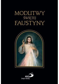 Modlitwy Świętej Faustyny