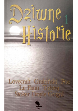 Dziwne Historie Część 1 Opowiadania