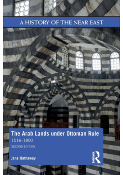 The Arab Lands under Ottoman Rule