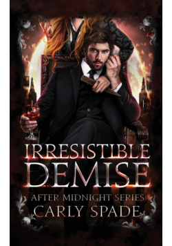 Irresistible Demise