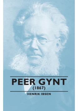 Peer Gynt - (1867)