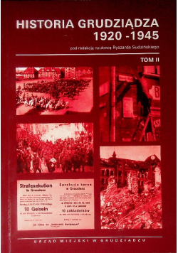 Historia Grudziądza 1920 1945 Tom  II