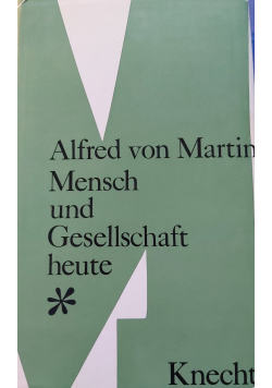Mensch und Gesellschaft heute