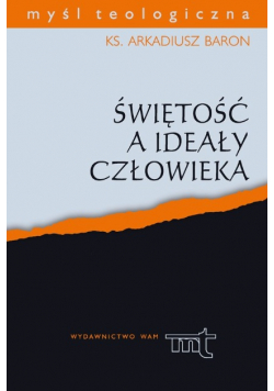 Świętość a ideały człowieka