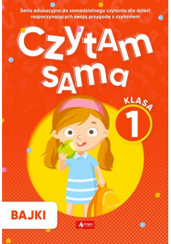 Czytam sama, klasa 1 Bajki