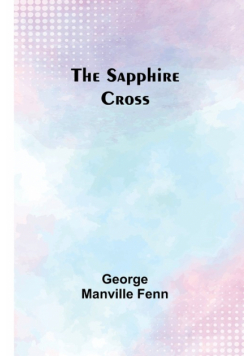 The Sapphire Cross