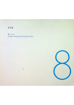 Projekt Fotografia Kolekcjonerska 8