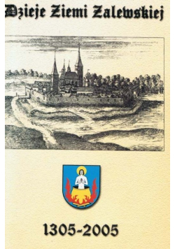 Dzieje ziemi Zalewskiej