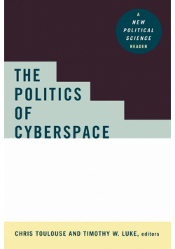 The Politics of Cyberspace