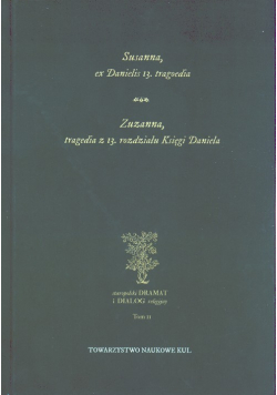 Susanna, ex Danielis 13. tragoedia.