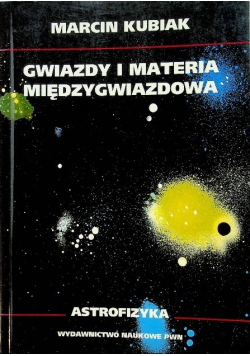 Gwiazdy i materia międzygwiezdna