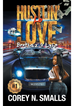 Hustlin' Fo' Love