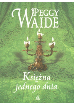 Księżna jednego dnia