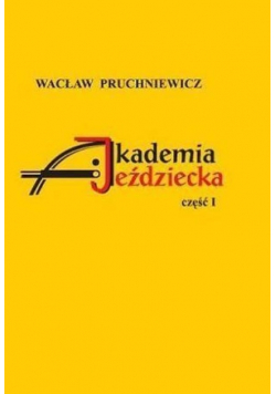 Akademia Jeździecka Część 1