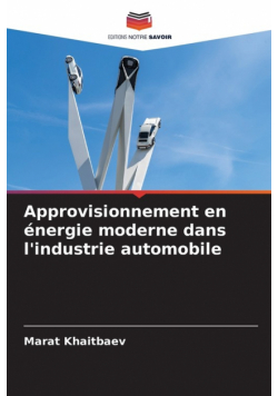 Approvisionnement en énergie moderne dans l'industrie automobile