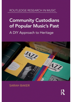 Community Custodians of Popular Music's Past