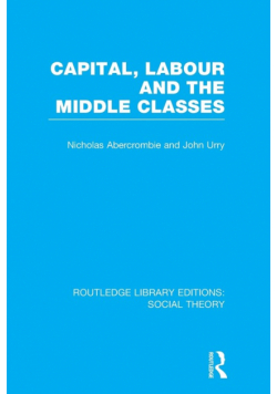 Capital, Labour and the Middle Classes