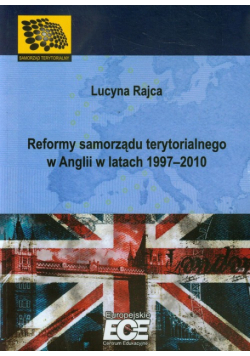 Reformy samorządu terytorialnego w Anglii w latach 1997-2010