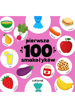 Pierwsze 100 smakołyków