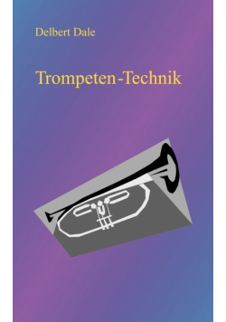 Trompeten Technik