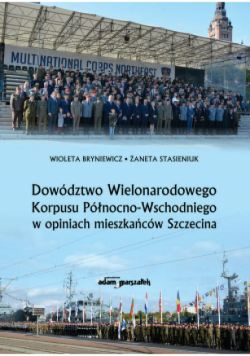 Dowództwo Wielonarodowego Korpusu Północno-Wschodniego w opiniach mieszkańców Szczecina