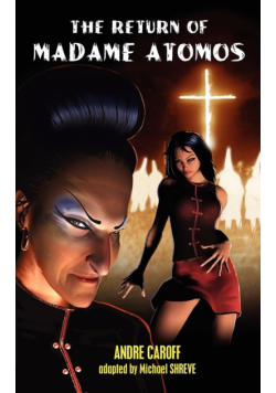The Return of Madame Atomos