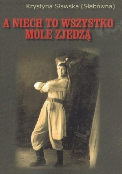A niech to wszystko mole zjedzą