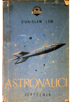 Astronauci, Tom I