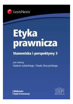 Etyka prawnicza Stanowiska i perspektywy 3
