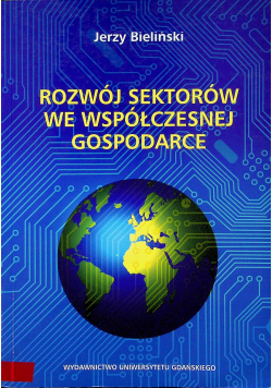 Rozwój sektorów we współczesnej gospodarce