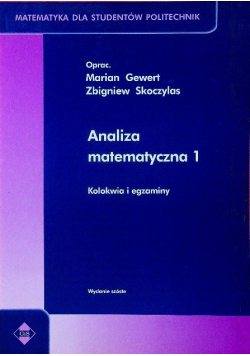 Analiza matematyczna 1 Kolokwia i egzaminy