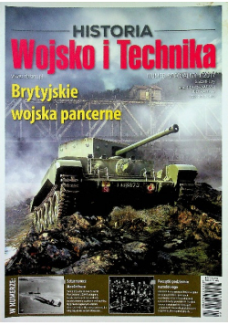 Historia Wojsko i Technika Brytyjskie wojska pancerne Nr 1 / 17