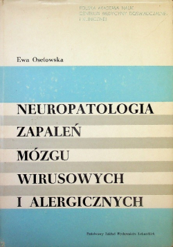 Neuropatologia zapaleń mózgu wirusowych i alergicznych