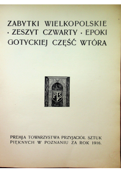 Zabytki wielkopolskie 1916 r.