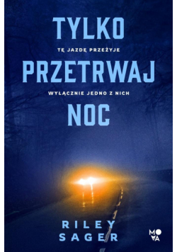 Tylko przetrwaj noc
