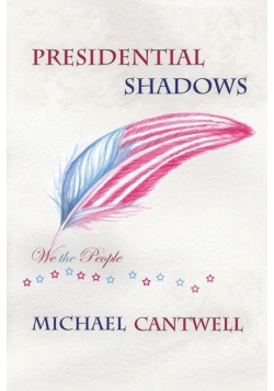 Presidential Shadows