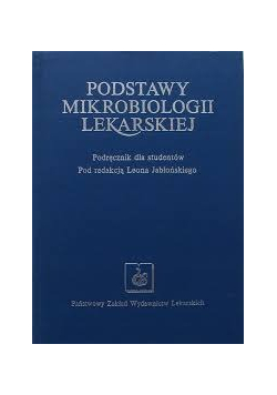Podstawy mikrobiologii lekarskiej