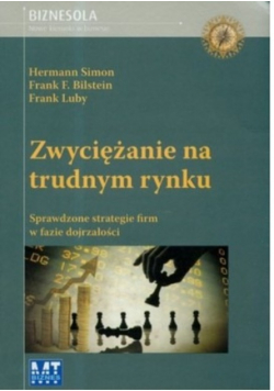Zwyciężenie na trudnym rynku