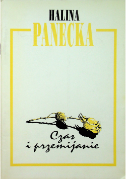 Czas i przemijanie plus autograf Paneckiej