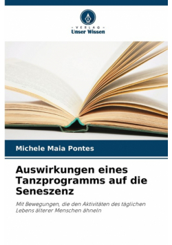 Auswirkungen eines Tanzprogramms auf die Seneszenz