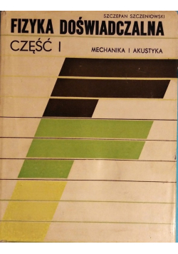 Fizyka doświadczalna Mechanika i Akustyka Część 1