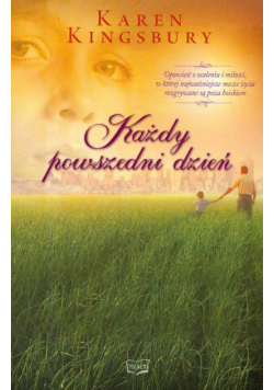 Kingsbury Karen - Każdy powszedni dzień