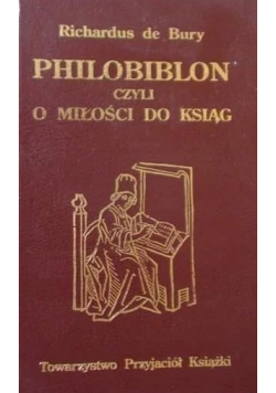 Philobiblon czyli O miłości do ksiąg