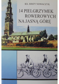 14 pielgrzymek rowerowych na Jasną Górę