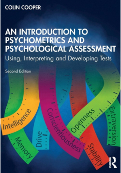 An Introduction to Psychometrics and Psychological Assessment