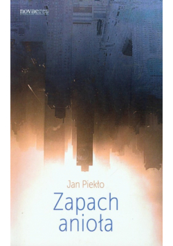 Piekło Jan - Zapach anioła
