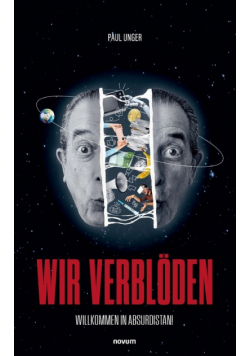 Wir verblöden