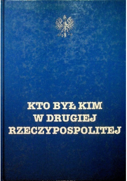 Kto był kim w Drugiej Rzeczypospolitej