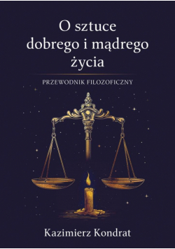 O sztuce dobrego i mądrego życia
